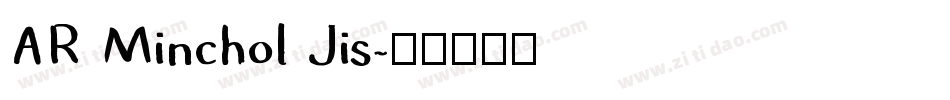 AR Minchol Jis字体转换